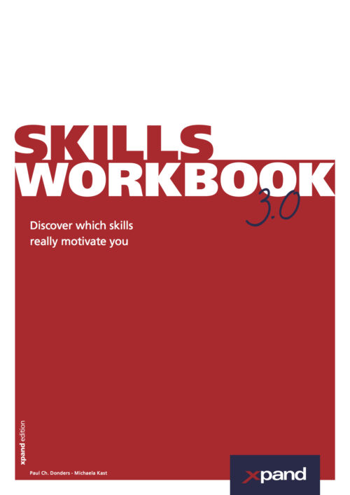Skills Workbook: What Is Your Unique Skill-Set?